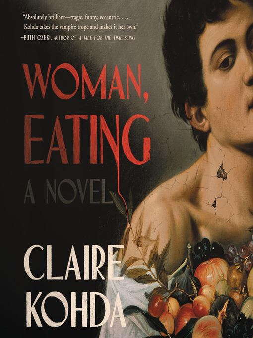 Title details for Woman, Eating by Claire Kohda - Available